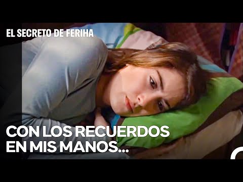 La Vida Humilde De Feriha #10 - El Secreto De Feriha