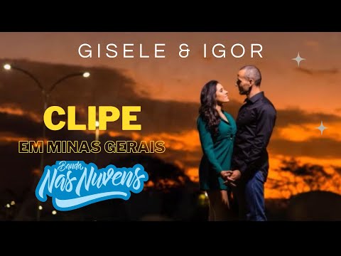Banda Nas Nuvens em Minas Gerais - Gisele & Igor - casamento