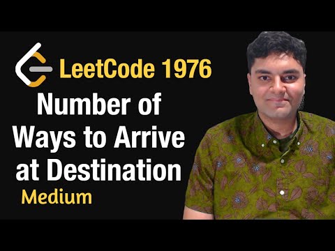 Number of Ways to Arrive at Destination - Leetcode 1976 - Python