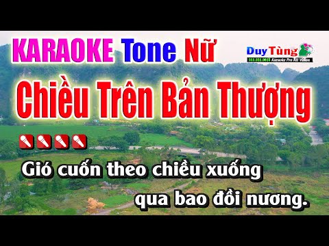 Karaoke || Chiều Trên Bản Thượng – Tone Nữ || Nhạc Sống Duy Tùng