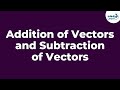 Vector Addition and Subtraction Concepts