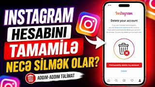 instaqram hesabını tamamilə necə silmək olar / instaqram hesabını bağlamaq / instaqram hesab silmək