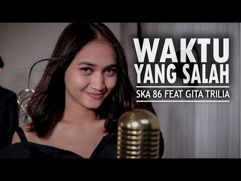Download Lagu Fiersa Besari - Waktu Yang Salah (SKA 86 Ft Gita Trilia) Download Lagu Fiersa Besari - Waktu Yang Salah (SKA 86 Ft Gita Trilia)