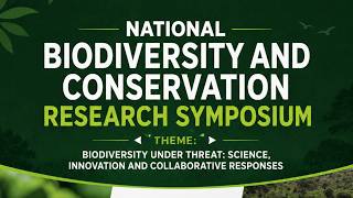 NATIONAL BIODIVERSITY AND CONSERVATION RESEARCH SYMPOSIUM
