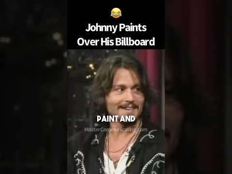 Johnny Depp Gets Caught Painting Over His Billboard in LA #MasterCommunicating.com