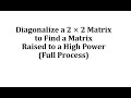 Matrix Diagonalization and Eigenvalues