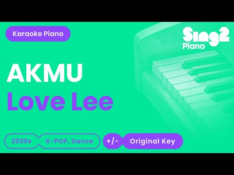 AKMU – Love Lee (Piano Karaoke)