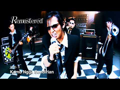 tipe-X - Kamu Ngga Sendirian | Official 4K Remastered Video