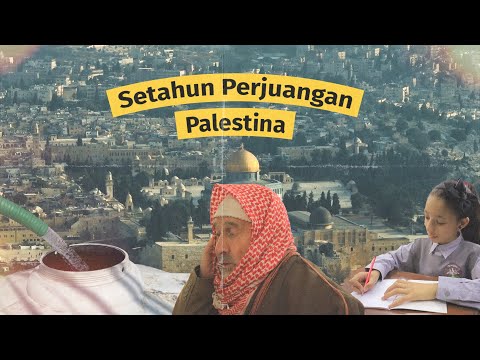 Setahun Perjuangan Palestina