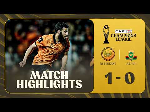 HIGHLIGHTS | RS Berkane 🆚 AS FAR |  ملخص مباراة نهضة بركان والجيش الملكي في إياب نصف النهائي