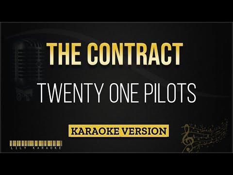 Twenty One Pilots – The Contract (Karaoke Version)