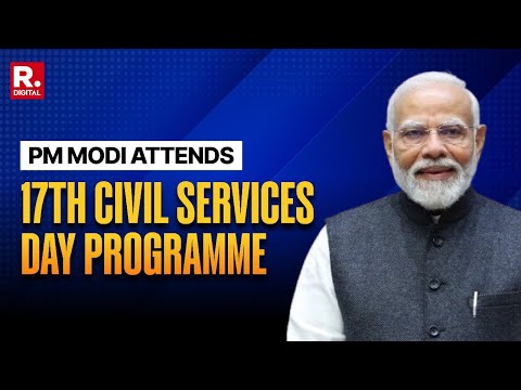 PM Modi Attends 17th Civil Services Day Programme | Delhi
