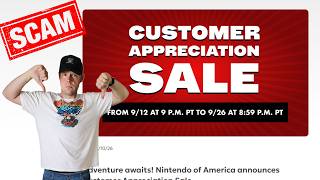 Nintendo Customer Appreciation Sale is a SCAM..