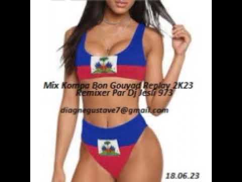 Mix Kompa Bon Gouyad 2K23. Remixer Par Dj Jesli 973