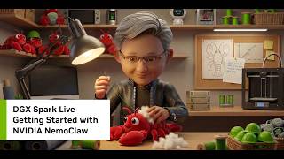 DGX Spark Live: Getting Started with NVIDIA NemoClaw