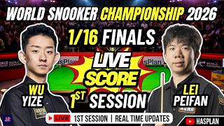 🔴 Wu Yize vs Lei Peifan | World Snooker Championship 2026 | Live Score Only | Session 1 Updates