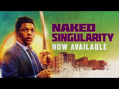 NAKED SINGULARITY | Now Available On Demand