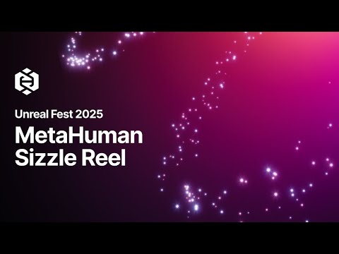 MetaHuman Sizzle Reel | Unreal Fest 2025