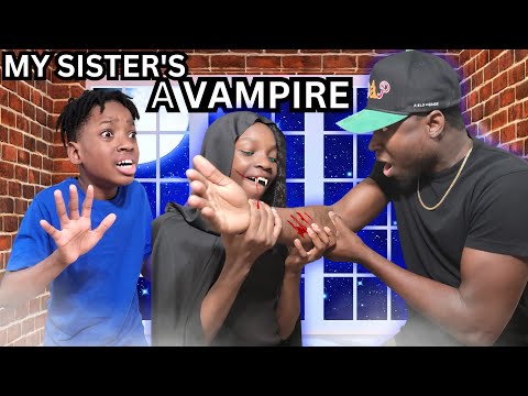 MY SISTER'S A VAMPIRE! EPISODE 2