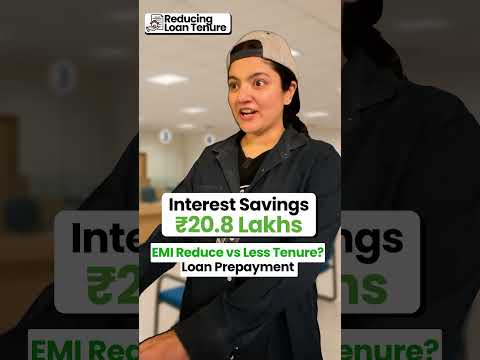 Home Loan Prepayment : EMI Reduction vs Loan Tenure Reduction