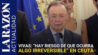 Vivas exige la salida urgente de los migrantes de Ceuta y pide suspender el asilo: «Hay riesgo...