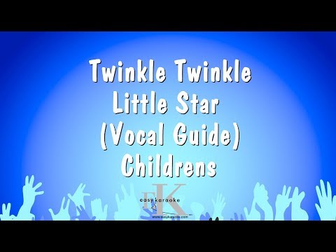 Twinkle Twinkle Little Star -Childrens (Karaoke Version)