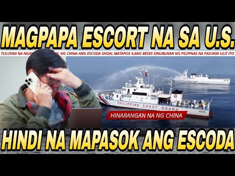 BARKO NG PILIPINAS DALAWANG BESES HINDI MAKAPASOK SA ESCODA SHOAL KAILANGAN MAGPA ESCORT SA AMERIKA