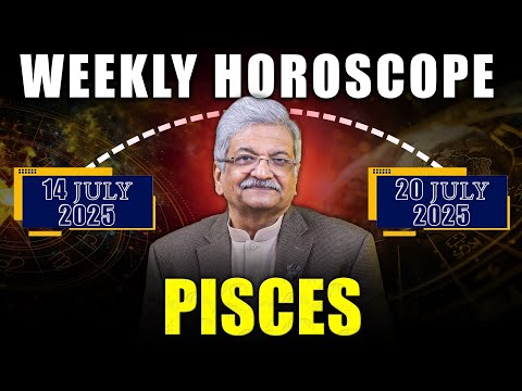 Pisces Weekly Horoscope  | 14 July  to 20 July 2025 |  Syed M Ajmal Rahim