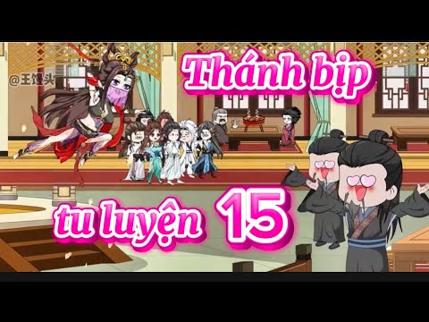 Thánh bịp tu luyện 15 | phim truyện hoạt hình animation hay