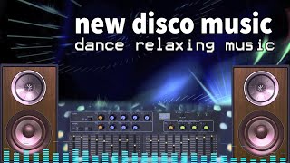 New disco music clip st 02, dance relaxing instrumental music 2025, music relieves stress for you