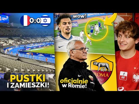 puste trybuny na meczu Francji… Piękna BRAMKA Anglika w DEBIUCIE! Claudio Ranieri TRENEREM AS Romy!