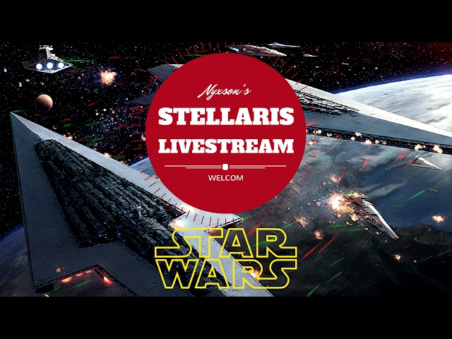 Stellaris Star Wars. #15. Nyxson Gaming LIVE