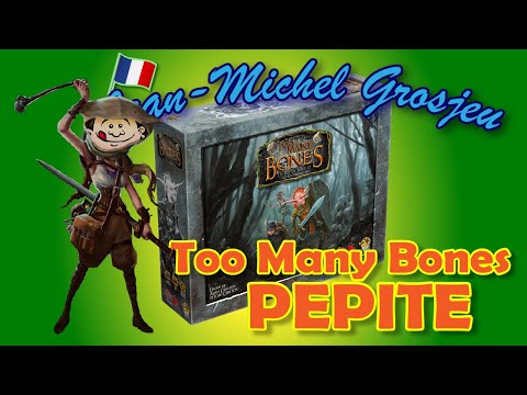 Too Many Bones : Pépite