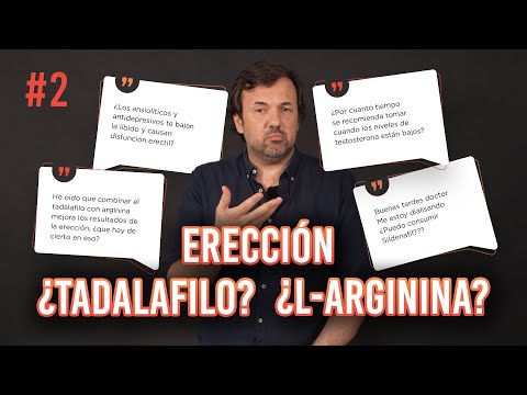 TADALAFILO Y L-ARGININA PARA MEJORAR LA ERECCIÓN | Urólogo responde a sus seguidores 👨‍⚕️