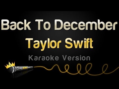 Taylor Swift – Back To December (Karaoke Version)