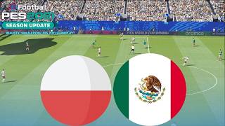 POLAND FACE A TOUGH TEST AGAINST MEXICO! • PES 2021 GAMEPLAY • AZORFOOTBALL