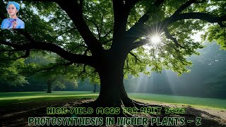 High-Yield MCQs for NEET 2026 | Photosynthesis in Higher Plants-2 | by Shiksha House