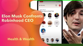 Elon Musk Confronts Robinhood Ceo Vlad Tenev For Stopping Retail Traders
