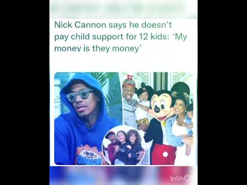 Nick Cannon says he doesn’t pay child support for 12 kids: ‘My money is they money’