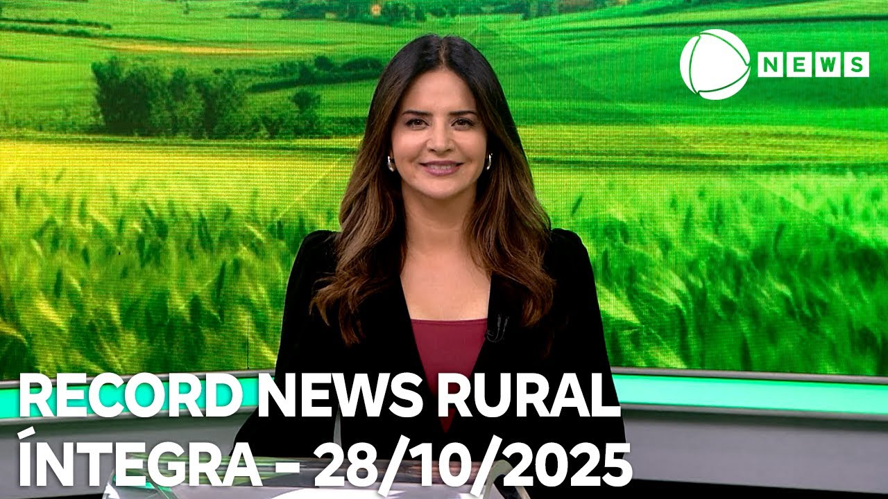Record News Rural – 28/10/2025