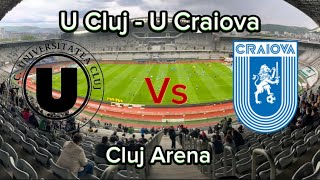 Meci spectaculos la U Cluj - U Craiova  *Cluj Arena*