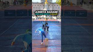 How many runs can Ajinkya Rahane score in 2 overs at Buckingham Palace?! 🏏