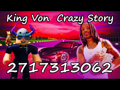 King Von Roblox Song Codes 06 2021 - roblox song ids chill bill