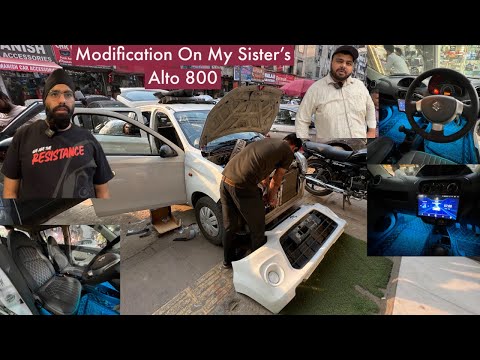 Meri Bhen Ki Alto 800 Modify Karwade😍*Shocking Result*