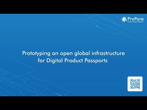 ProPare - prototyping an open global infrastructure for Digital Product Passports