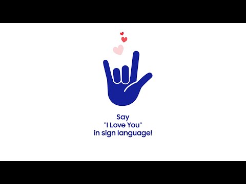 Say “I Love You” in sign language! | Samsung