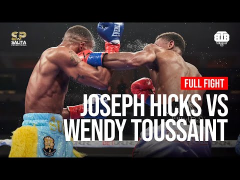 JOSEPH HICKS VS WENDY TOUSSAINT FULL FIGHT
