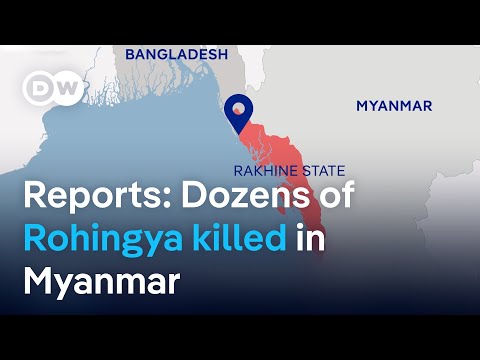 Myanmar: Alleged attack kills dozens of civilians from the Muslim Rohingya minority | DW News