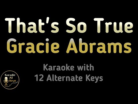 Gracie Abrams – That’s So True Karaoke Instrumental Lower Higher Male & Original Key