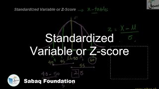 Standardized Variable or Z-score